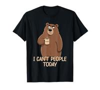 I Can't People Today Camiseta