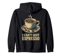 I Can't Quit Espresso Cafeína Humor Sudadera con Capucha