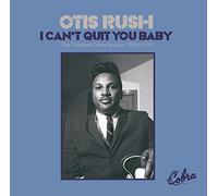 I Can't Quit You Baby 1956-58