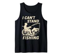 I Can't Stand Fishing - Funny Fisherman Chistes Humor Dad Camiseta sin Mangas