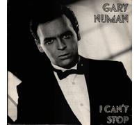 I Cant Stop - Gary Numan 7" 45