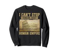 I Can't Stop Thinking About Roman Empire Sudadera