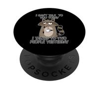 I Can't Talk To You Today I Talked To Two People Yesterday PopSockets PopGrip Adhesivo