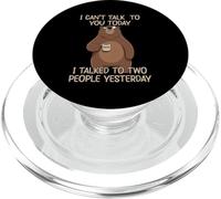 I Can't Talk To You Today I Talked To Two People Yesterday PopSockets PopGrip para MagSafe
