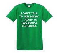 I Can't Talk You Today I Talked | Funny | Novedad | Joke | Camiseta para hombre, Camiseta verde irlandesa con estampado blanco, L