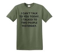 I Can't Talk You Today I Talked | Funny | Novedad | Joke | Camiseta para hombre, Camiseta verde militar con estampado negro, 5XL