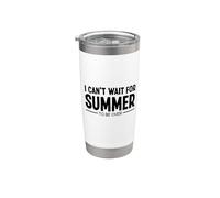 I Can't Wait for Summer to be Over Odio el clima de Verano Vaso térmico de acero inoxidable de doble pared