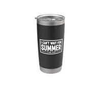 I Can't Wait for Summer to be Over Odio el clima de Verano Vaso térmico de acero inoxidable de doble pared