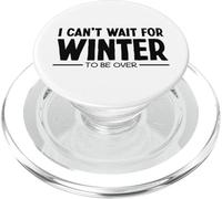 I Can't Wait for Winter to be Over Odio al Invierno PopSockets PopGrip para MagSafe