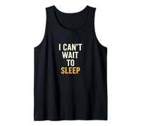 I Can't Wait To Sleep Funny Canred Sarcastic Cita Camiseta sin Mangas