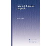 I canti di Giacomo Leopardi