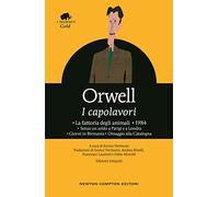 I capolavori: La fattoria degli animali-1984-Senza un soldo a Parigi e a Londra-Giorni in Birmania-Omaggio alla Catalogna (Grandi tascabili economici. I mammut Gold)