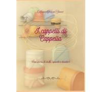I cappelli di Cappella
