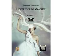 I capricci di Ananke (Collana Didima)
