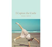 I capture the castle: Dodie Smith: 139 (Macmillan Collector's Library)