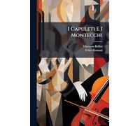 I Capuleti E I Montecchi
