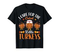 I Care For The Cutest Little Turkeys Nurse Thanksgiving Camiseta