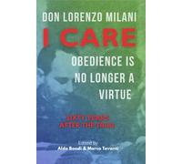 I care: obedience is no longer a virtue. Sixty years after the trial