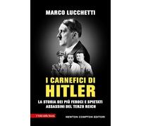 I carnefici di Hitler (I volti della storia)