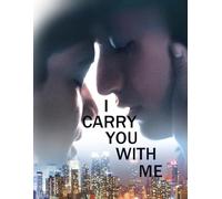 I Carry You With Me: Screenplays