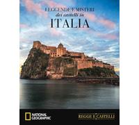 I castelli del mistero in Italia (Regge e castelli)