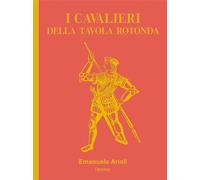 I cavalieri della Tavola Rotonda