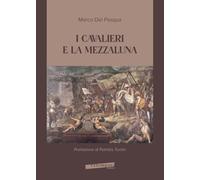 I cavalieri e la mezzaluna