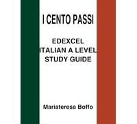 I Cento Passi Book Guide for Edexcel Italian A Level: Modern Languages Study Guide