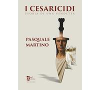 I cesaricidi. Storia di una vendetta (Storia e memoria)