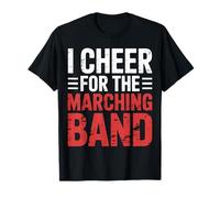 I Cheer For The Marching Band Support Cheer Vibes |- Camiseta