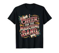 I Cheer For The Marching Band Support Cheer Vibes - Camiseta