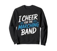 I Cheer For The Marching Band Support Cheer Vibes - Sudadera