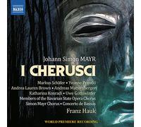Brown, Andrea Lauren; Gottswinter, Uwe; Hauk, Franz; Konradi, Katharina; Mattersberger, Andreas; Prentki, Yvonne; Schäfer, Markus; Thum, Harald; Zeitler, Markus. Bavarian State Opera Chorus, Simon Mayr Choir, Concerto de Bassus - Mayr, J.S.: Cherusci [Opera]