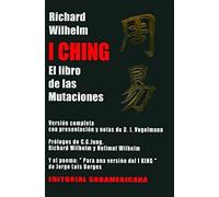 I Ching: El libro de las mutaciones/ The Book of Changes