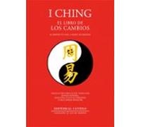 I Ching; El libro de los cambios: El proyecto de I Ching de Eranos (Luz de Oriente)