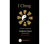 I CHING: EL ORACULO DEL CAMBIO (ESTRATEGIA ORIENTAL)