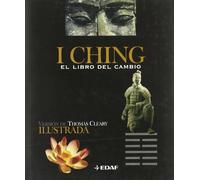 I Ching Ilustrado: El libro del cambio. Versión ilustrada (Arca de Sabiduría)