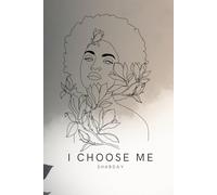 I Choose Me