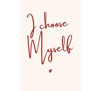 I choose Myself