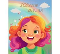I Choose to Be KIND!