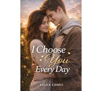 I Choose You Every Day