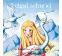 I cigni selvatici