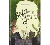 I cinque malfatti. Ediz. a colori