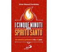 I cinque minuti dello spirito santo (Agende. Diari)