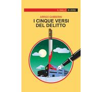 I CINQUE VERSI DEL DELITTO