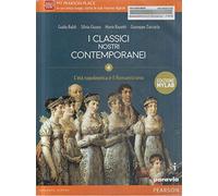 I classici nostri contemporanei. Nuovo esame di Stato. Per le Scuole superiori. Con e-book. Con espansione online (Vol. 2/4)