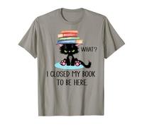 I Closed My Book to Be Here Cat What Black Cat Books Lovers Camiseta