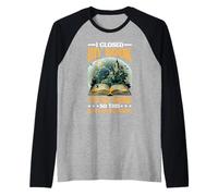I Closed My Book To Be Here So This Better Be Good _- --- Camiseta Manga Raglan