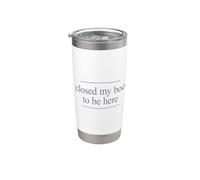 I Closed My Book To Be Here Vaso térmico de acero inoxidable de doble pared
