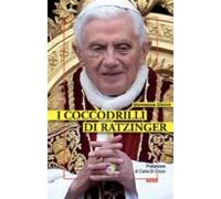 I Coccodrilli Di Ratzinger (ebook)